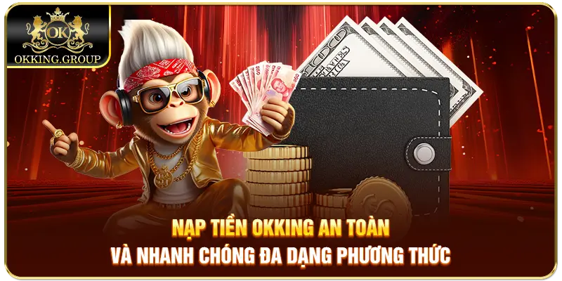 nạp tiền okking
