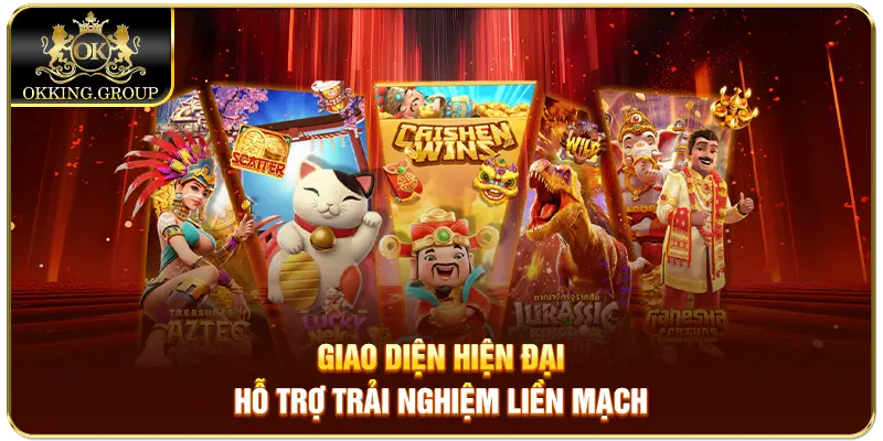 Giao diện hiện đại hỗ trợ trải nghiệm liền mạch