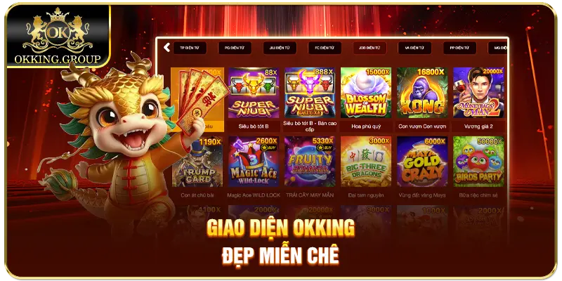 Giao diện Okking đẹp miễn chê