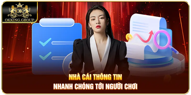 Nhà cái thông tin nhanh chóng tới người chơi