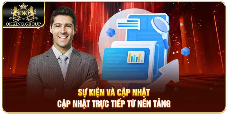 Sự kiện cập nhật cập nhật trực tiếp từ nền tảng